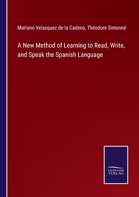 A New Method of Learning to Read, Write, and Sp... 3375019440 Book Cover