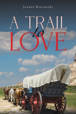 A Trail to Love B0DGPQ1NJB Book Cover
