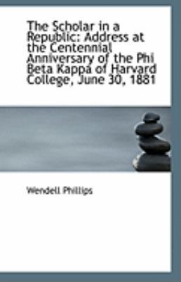 The Scholar in a Republic: Address at the Cente... 1113246162 Book Cover