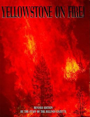 Yellowstone on Fire! 0962761877 Book Cover