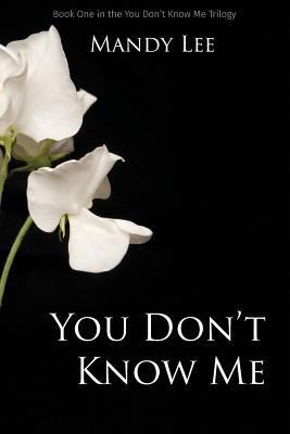 You Don't Know Me 153048670X Book Cover