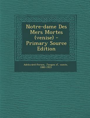 Notre-dame Des Mers Mortes (venise) - Primary S... [French] 1295774771 Book Cover
