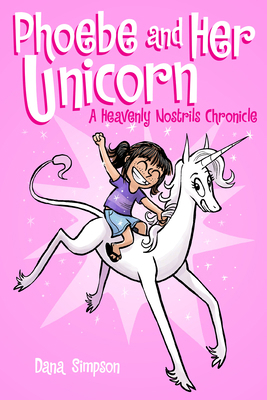 Phoebe and Her Unicorn 1645824527 Book Cover