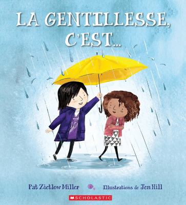 La Gentillesse, c'Est... [French] 1443176532 Book Cover