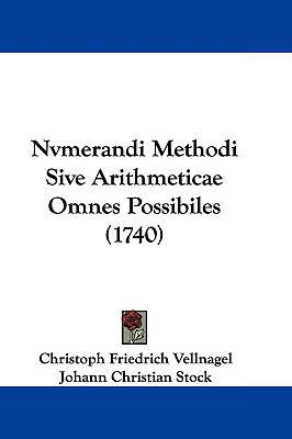Nvmerandi Methodi Sive Arithmeticae Omnes Possi... 1104671034 Book Cover