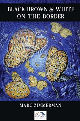 Black, Brown, and White on the Border B0DHMDKVH6 Book Cover