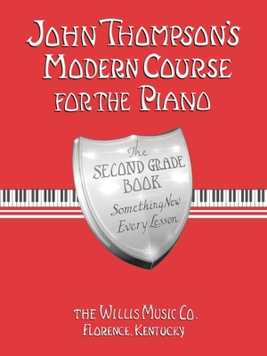 John Thompson's Modern Course for the Piano - S... 0877180067 Book Cover