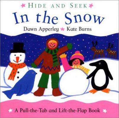 Hide and Seek: In the Snow: A Pull-The-Tab and ... 0316118206 Book Cover