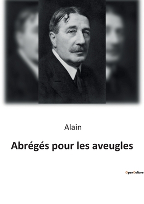 Abrégés pour les aveugles [French] B0BSBFKSQ3 Book Cover