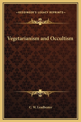 Vegetarianism and Occultism 1169195768 Book Cover