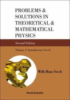 Problems and Solutions in Theoretical and Mathe... 9812389873 Book Cover