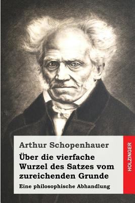 Über die vierfache Wurzel des Satzes vom zureic... [German] 1499136579 Book Cover