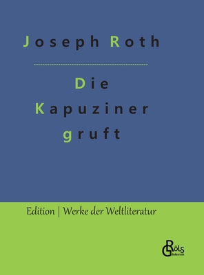 Die Kapuzinergruft [German] 3988280933 Book Cover