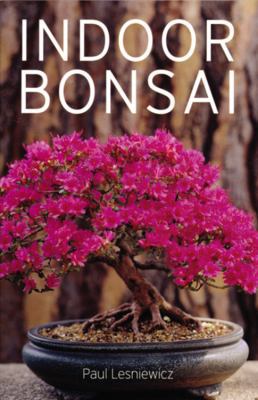 Indoor Bonsai 184403349X Book Cover