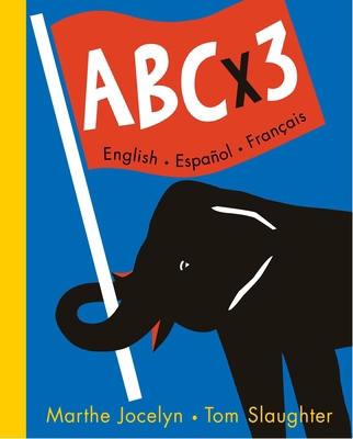 ABC X 3 English, Espanol, Francais 0887767079 Book Cover