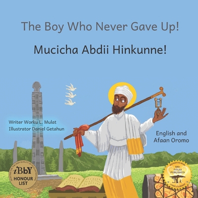 The Boy Who Never Gave Up: St. Yared's Enlighte... B08LQXPW4N Book Cover