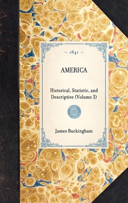 America: Historical, Statistic, and Descriptive... 1429002220 Book Cover