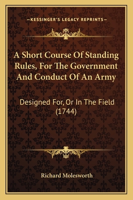 A Short Course Of Standing Rules, For The Gover... 1164548921 Book Cover