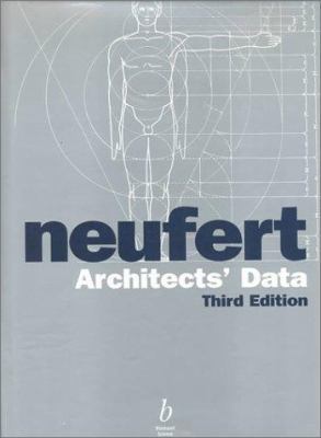 Neufert Architects' Data, Third Edition 0632037768 Book Cover