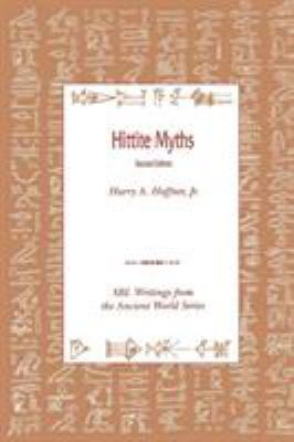 Hittite Myths, Second Edition 0788504886 Book Cover