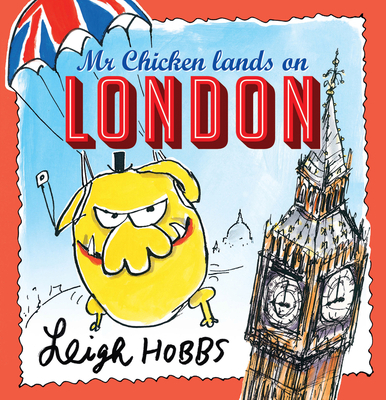 MR Chicken Lands on London: Volume 2 1760292303 Book Cover