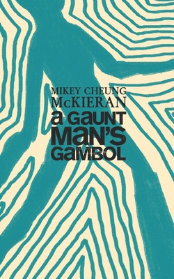 A Gaunt Man's Gambol 1990121020 Book Cover