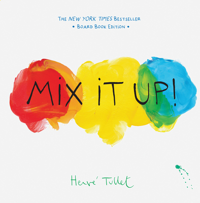 Mix It Up!: Board Book Edition 1797207601 Book Cover