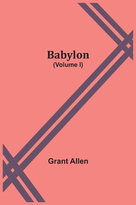 Babylon (Volume I) 9354545718 Book Cover