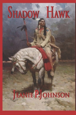 Shadow Hawk 1537379216 Book Cover