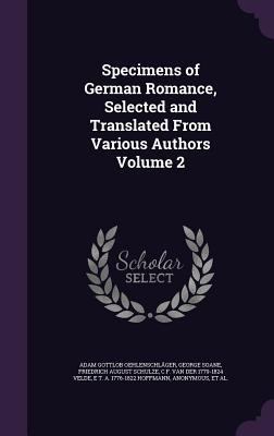 Specimens of German Romance, Selected and Trans... 1347334971 Book Cover