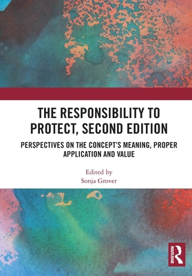 The Responsibility to Protect, Second Edition: ... 1032977604 Book Cover