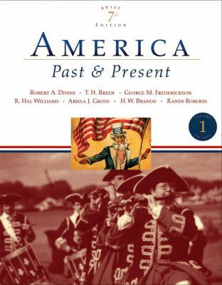 America Past and Present, Volume I 0321421817 Book Cover