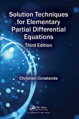 Solution Techniques for Elementary Partial Diff... 1498704956 Book Cover