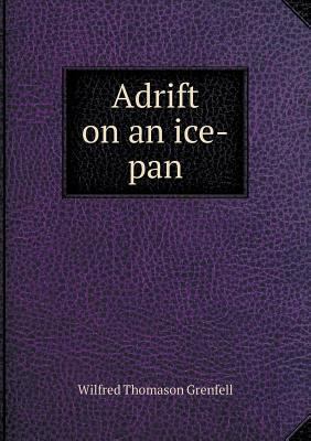Adrift on an ice-pan 5518944284 Book Cover