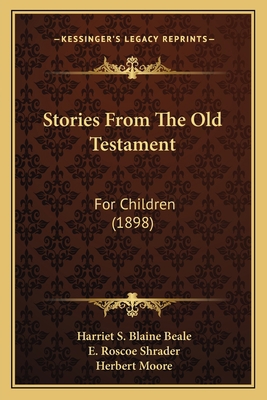 Stories From The Old Testament: For Children (1... 1164133640 Book Cover