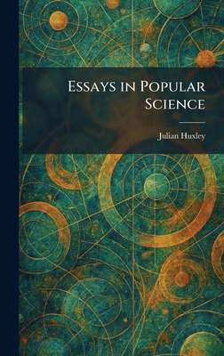 Essays in Popular Science 1025637941 Book Cover