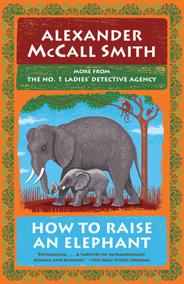 How to Raise an Elephant: No. 1 Ladies' Detecti... 0593310950 Book Cover