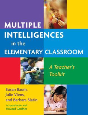 Multiple Intelligences in the Elementary Classr... 080774610X Book Cover