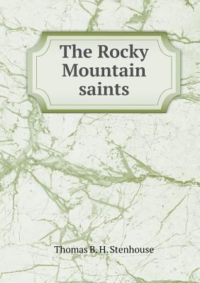 The Rocky Mountain saints 5518761503 Book Cover