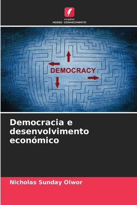 Democracia e desenvolvimento económico [Portuguese] 6206834387 Book Cover