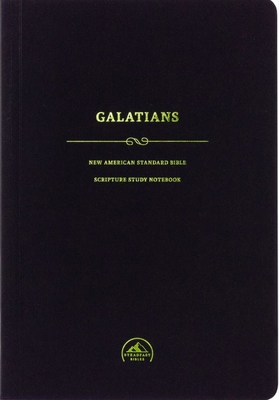 NASB Scripture Study Notebook: Galatians 1937212718 Book Cover