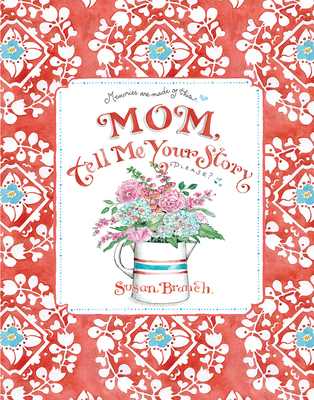 Mom Tell Me Your Story - Keepsake Journal 1450898971 Book Cover