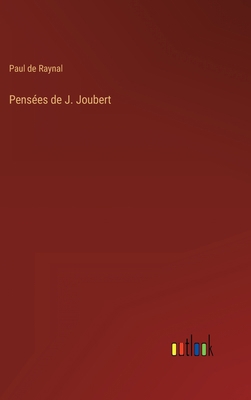 Pensées de J. Joubert [French] 3368207938 Book Cover