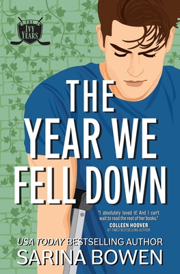 The Year We Fell Down: A Hockey Romance 1950155447 Book Cover