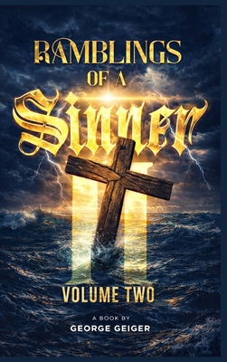 Ramblings of a Sinner: Volume Two B0GQKHRLGR Book Cover