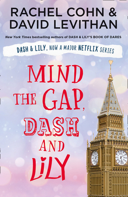 Mind the Gap, Dash and Lily: The final book in ... 1405299894 Book Cover