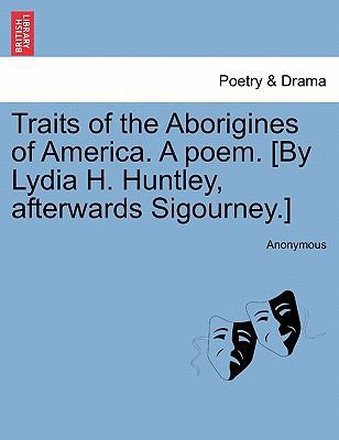 Traits of the Aborigines of America. a Poem. [B... 1241079536 Book Cover