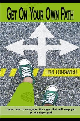 Get On Your Own Path: Learn How To Recognize Th... B086B8HPYN Book Cover