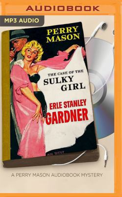 The Case of the Sulky Girl 1531826857 Book Cover
