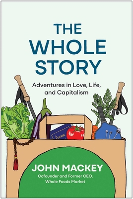 The Whole Story: Adventures in Love, Life, and ... 1637745125 Book Cover